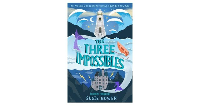 Feature Image - The Three Impossibles by Susie Bower