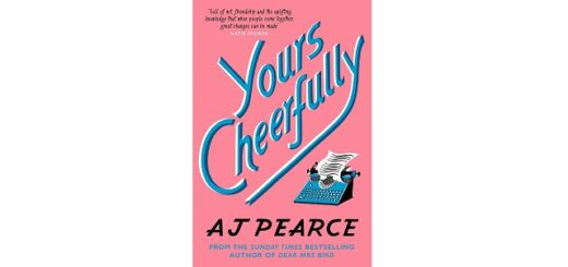 Feature Image - Yours Cheerfully by AJ Pearce