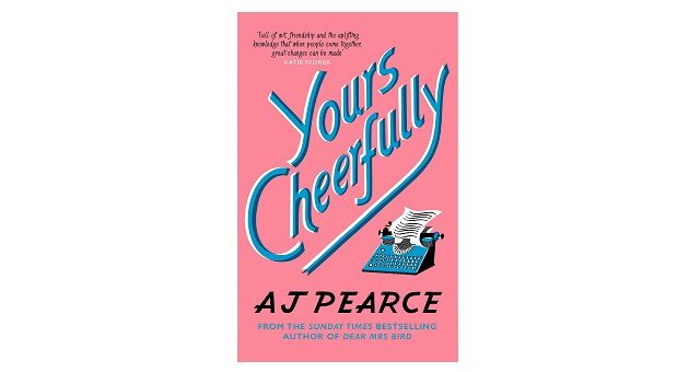 Feature Image - Yours Cheerfully by AJ Pearce