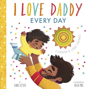 I Love Daddy Everyday by Isabel Otter