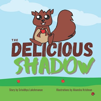 The Delicious Shadow by Srividhya Lakshmanan