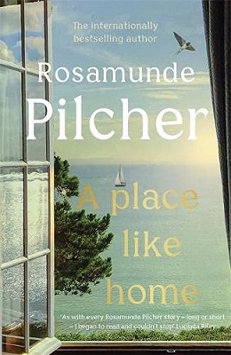 A Place Like Home by Rosamunde Pilcher