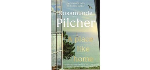 Feature Image - A Place Like Home by Rosamunde Pilcher