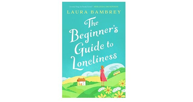 Feature Image - The Beginners Guide to Loneliness by Laura Bambrey