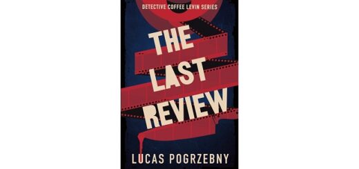 Feature Image - The Last Review by Lucas Pogrzebny