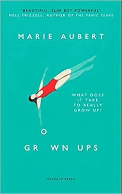 Grown Ups by Marie Aubert