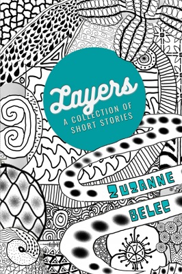 Layers by Zuzanne Belec