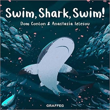 Swim Shark Swim by Dom Conlon