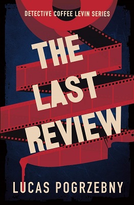 The Last Review by Lucas Pogrzebny