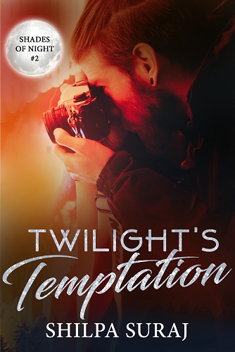 Twilights Temptation by Shilpa Suraj