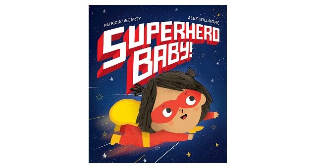 Feature Image - Superhero baby by Patricia Hegarty