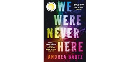 Feature Image - We Were Never Here by Andrea Bartz