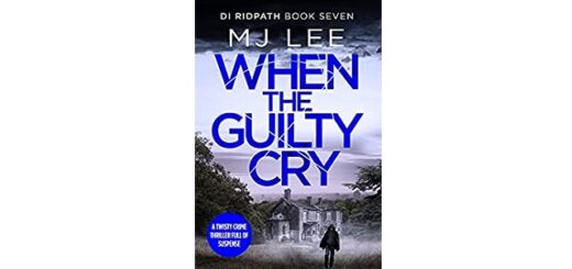 Feature Image - When the Guilty Cry by M J Lee