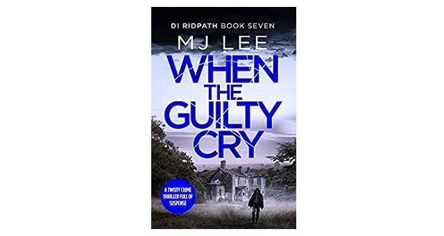 Feature Image - When the Guilty Cry by M J Lee