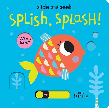 Splish, Splash by Isabel Otter