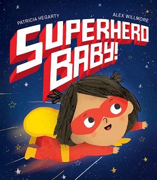 Superhero baby by Patricia Hegarty