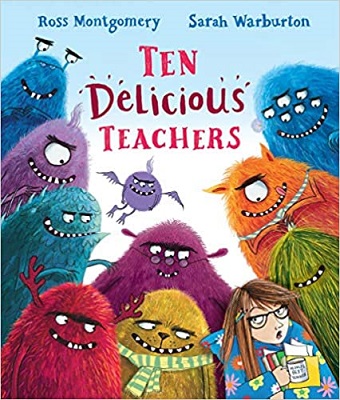Ten Delicious Teachers by Ross Montgomery