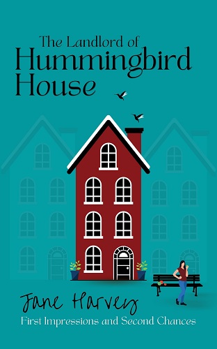 The Landlord of Hummingbird House by Jane Harvey