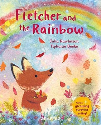 Fletcher and the Rainbow by Julia Rawlinson