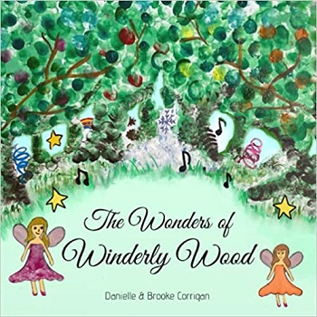 The Wonders of Winderly Wood by Danielle Corrigan