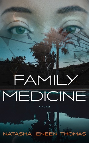 Family Medicine by Natasha Jeneen Thomas