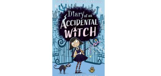 Feature Image - Diary of an Accidental Witch by Perdita and Honor Cargill