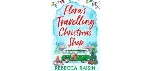 Feature Image - Flora's Travelling Christmas Shop by Rebecca Raisin