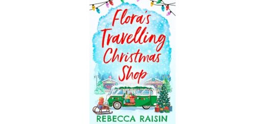 Feature Image - Flora's Travelling Christmas Shop by Rebecca Raisin