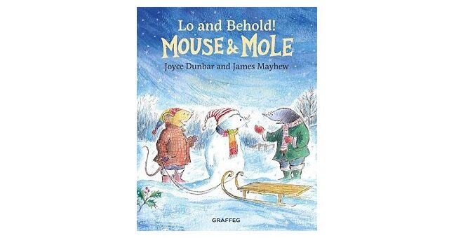 Feature Image - Lo and Behold Mouse and Mole by Joyce Dunbar