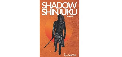 Feature Image - Shadow Shinjuku by Ryu Takeshi