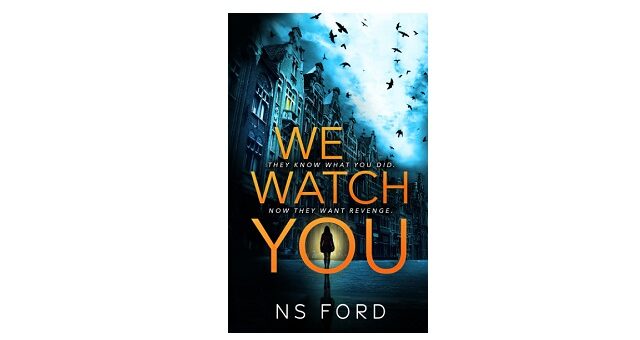 Feature Image - We Watch You by N S Ford