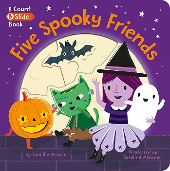 Five Spooky Friends by Danielle McLean