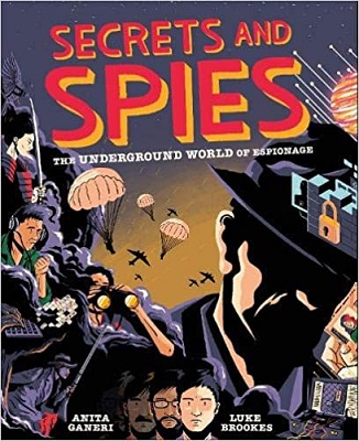 Secrets and Spies by Anita Ganeri