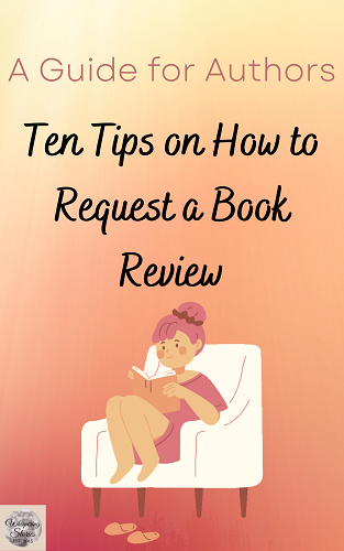 Ten Tips on how to request a book review