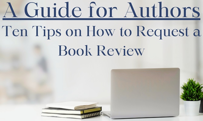 ten tips on how to request a book review - new