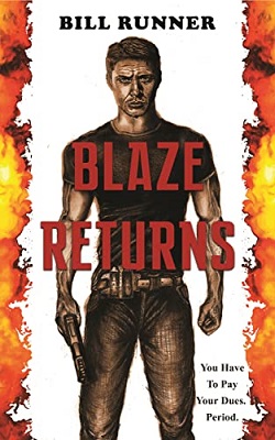 Blaze Returns by Bill Runner