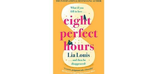 Feature Image - Eight Perfect Hours by Lia Louis