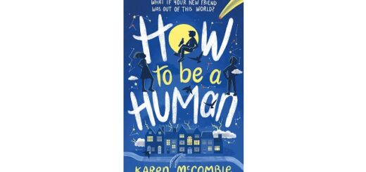 Feature Image - How to be a Human by Karen McCombie