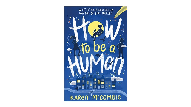 Stam pijpleiding visueel How To Be A Human by Karen McCombie - Book Review - Whispering Stories