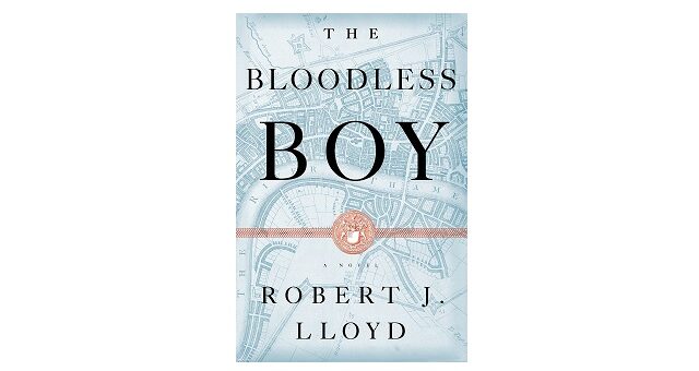 Feature Image - The Bloodless Boy by Robert J Lloyd