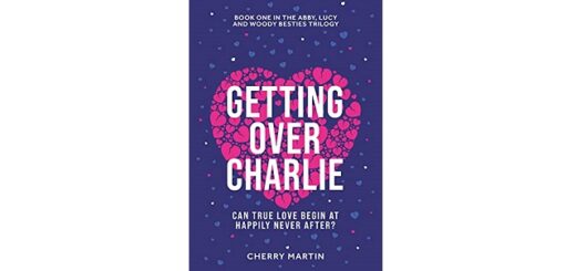 Feature Image - Getting over Charlie by Cherry Martin