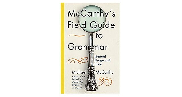 Feature Image - McCarthy's Field Guide to Grammar by Michael McCarthy