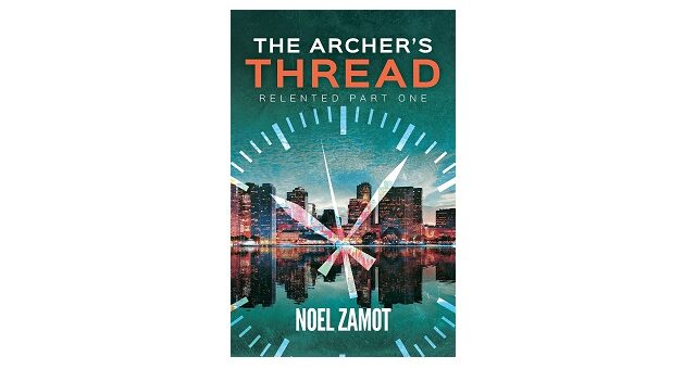 Feature Image - The Archer's Thread by Noel Zamot