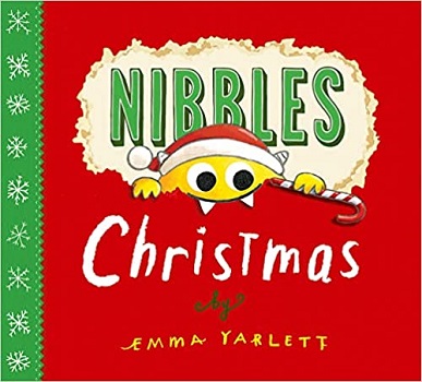 Nibbles Christmas by Emma Yarlett