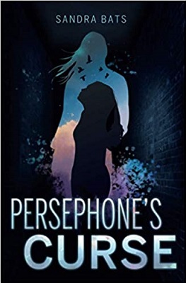 Persephones Curse by Sandra Bats