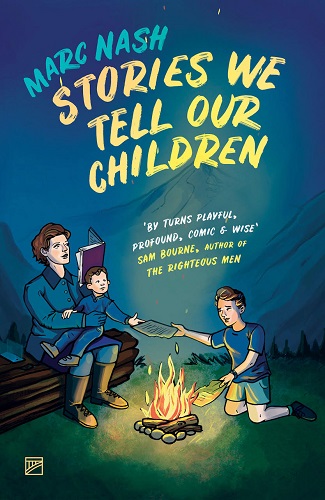 Stories we tell our children by marc nash