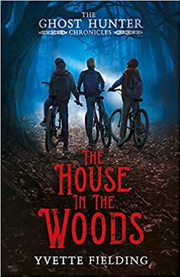 The House in the Woods by Yvette Fielding