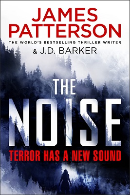 The Noise by James Patterson