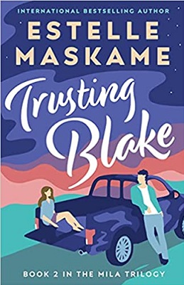 Trusting Blake by Estelle Maskame