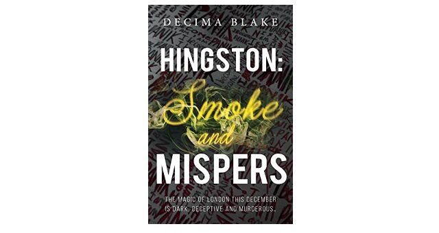 Feature Image - Hingston Smoke and Mispers by Decima Blake